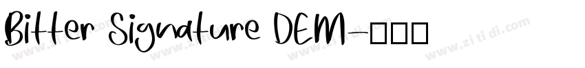 Bitter Signature DEM字体转换
